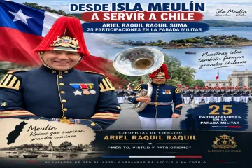 DESDE ISLA MEULÍN A SERVIR A CHILE: ARIEL RAQUIL RAQUIL SUMA 25 PARTICIPACIONES EN LA PARADA MILITAR - Wapi Chilwe
